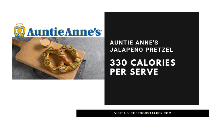 Auntie Anne's Jalapeno Pretzel Calories