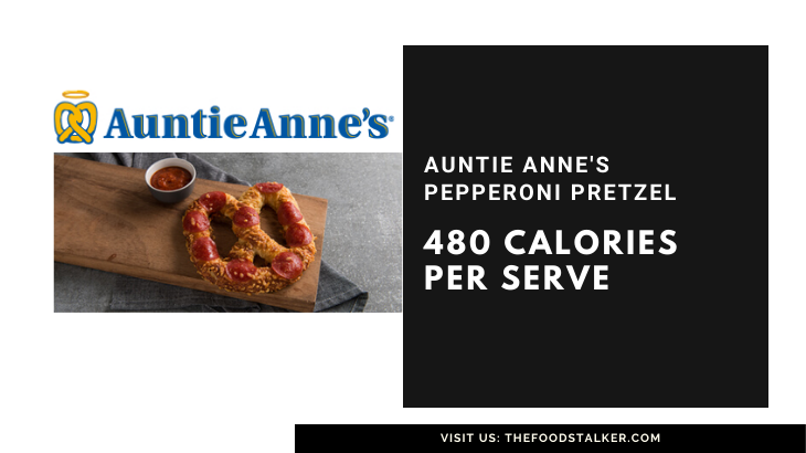 Auntie Annes most calories pretzel