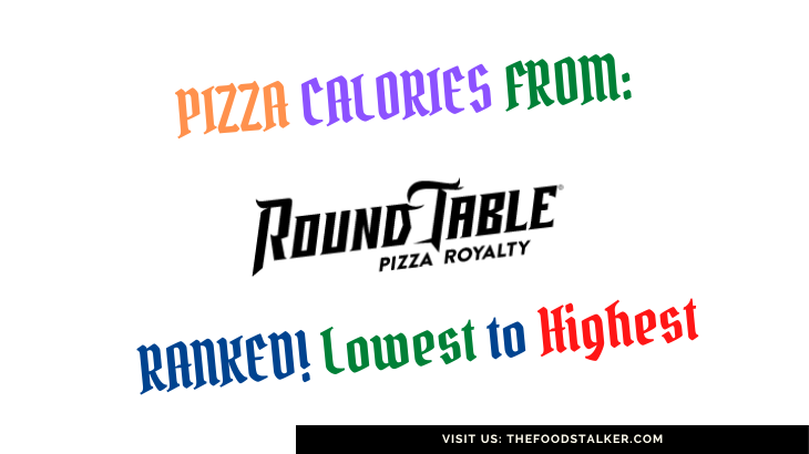 Round Table Pizza Calories